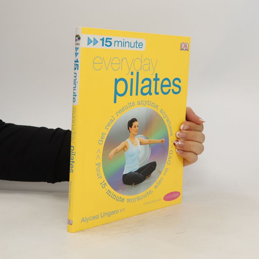 Alycea Ungaro 15 Minute Everyday Pilates