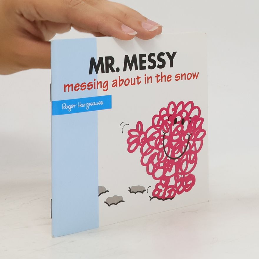 Roger Hargreaves Mr. Messy