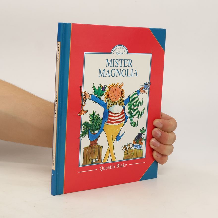 Quentin Blake Mister Magnolia