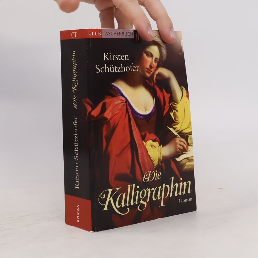 Kirsten Schützhofer Die Kalligraphin