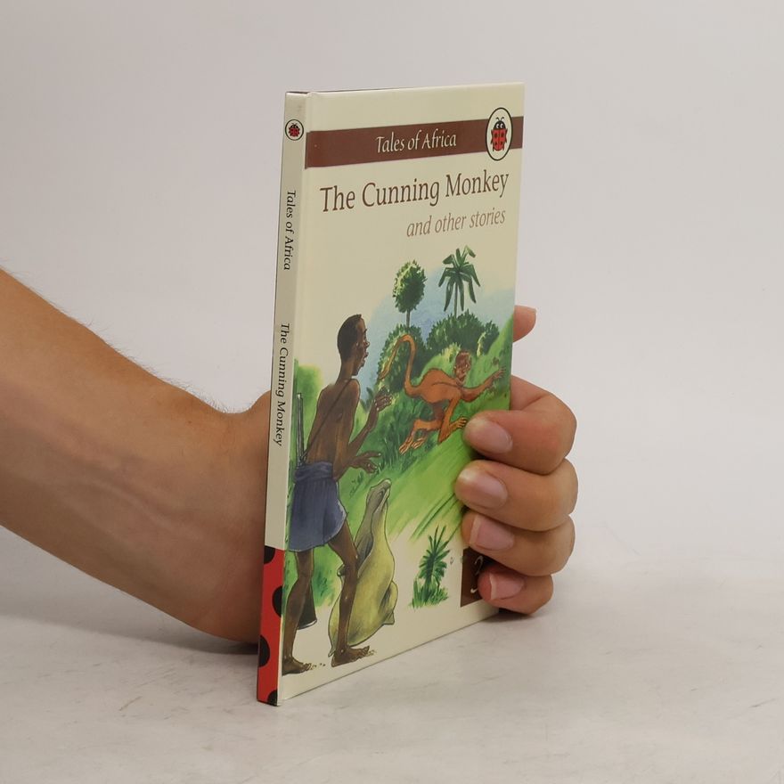 Kolektiv autorů The Cunning Monkey and Other Stories