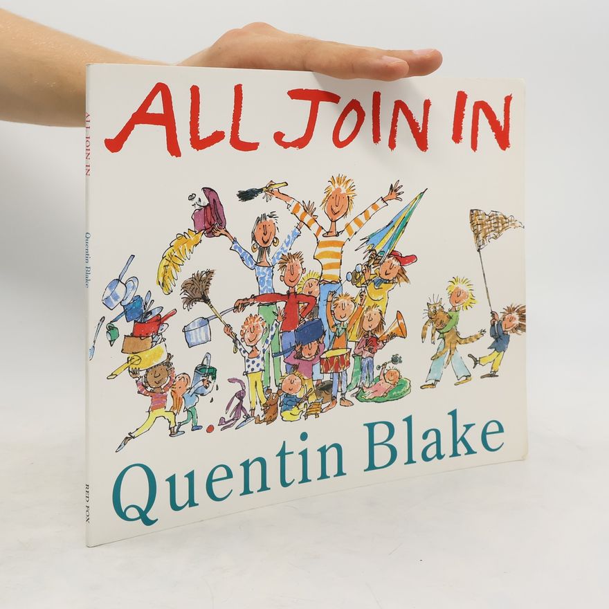 Quentin Blake All Join In