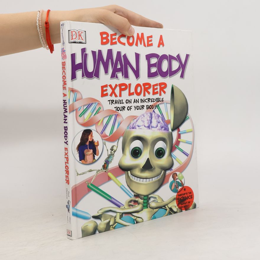 Paul L. Dawson Become a Human Body Explorer