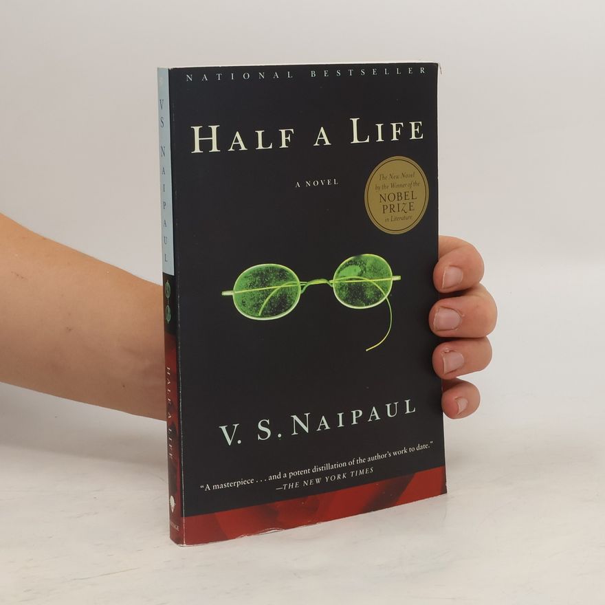 V. S. Naipaul Half a Life