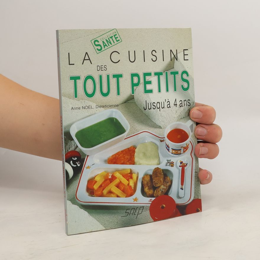 Anne Noel La Cuisine des tout petits