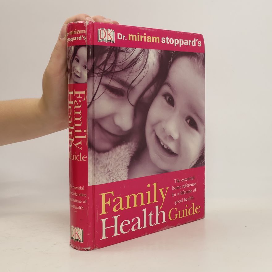 Miriam Stoppard Miriam Stoppard's Family Health Guide