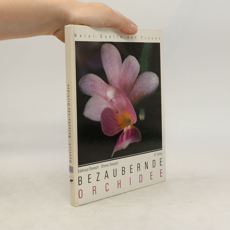 Edeltraud Danesch Bezaubernde Orchidee