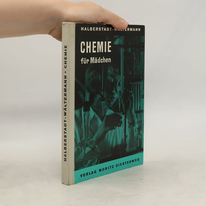 Theodor Wältermann Chemie für Mädchen