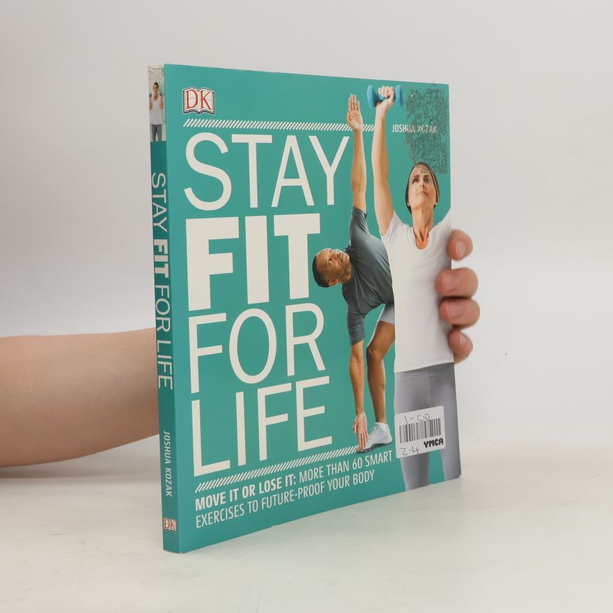 Joshua Kozak Stay Fit For Life