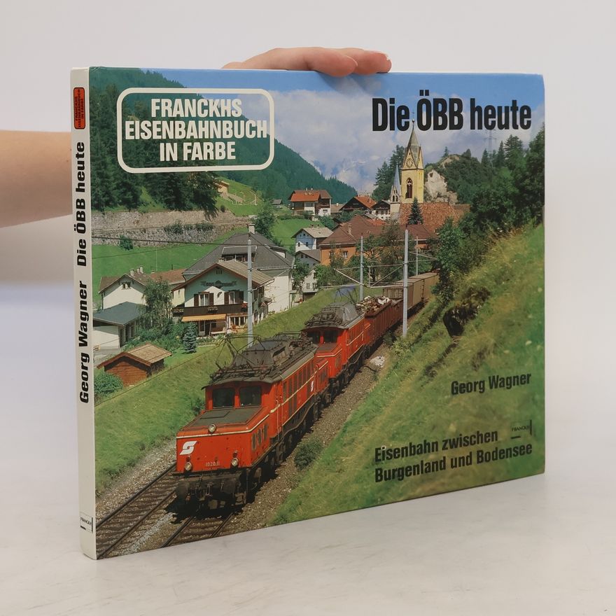 Georg Wagner Die ÖBB heute