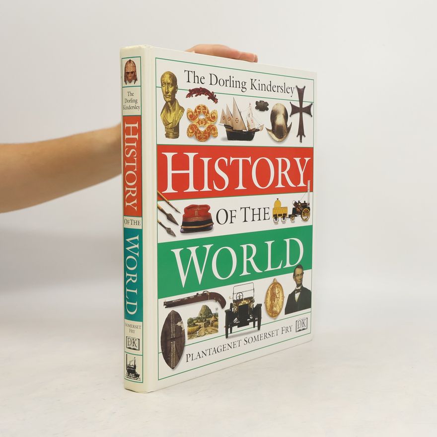 Plantagenet Somerset Fry Dorling Kindersley History of the World