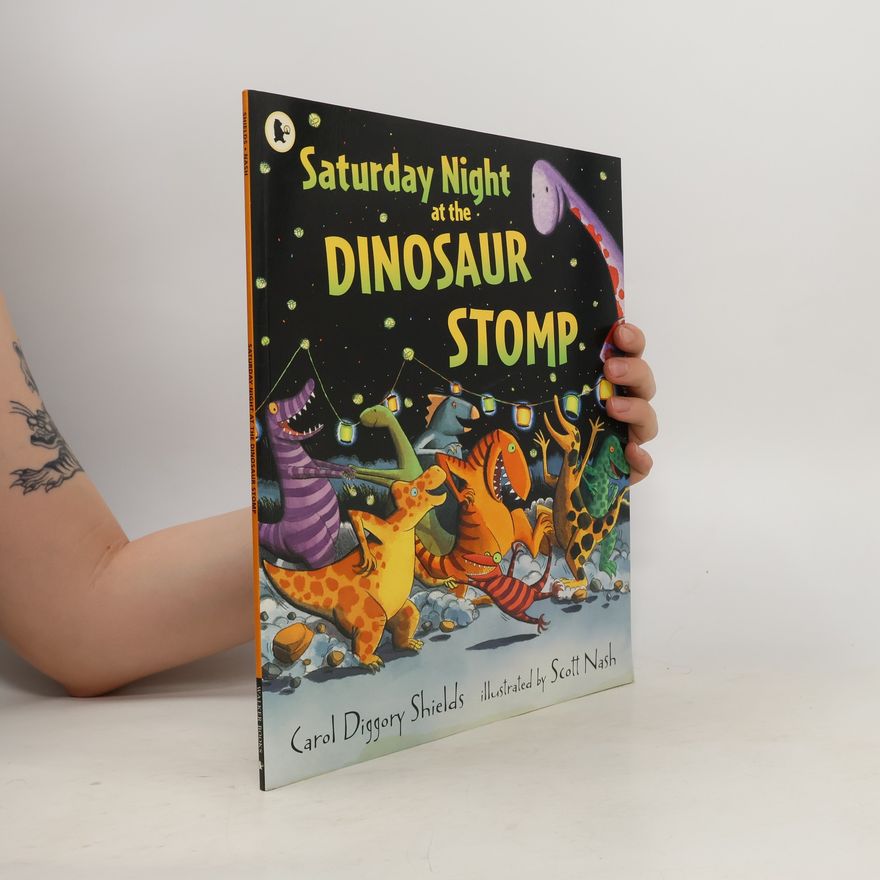 Carol Shields Saturday Night at the Dinosaur Stomp