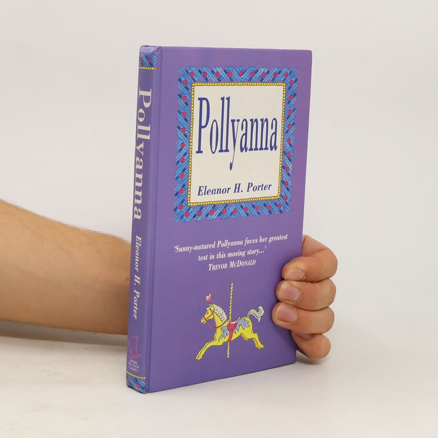 Eleanor H. Porter Pollyanna