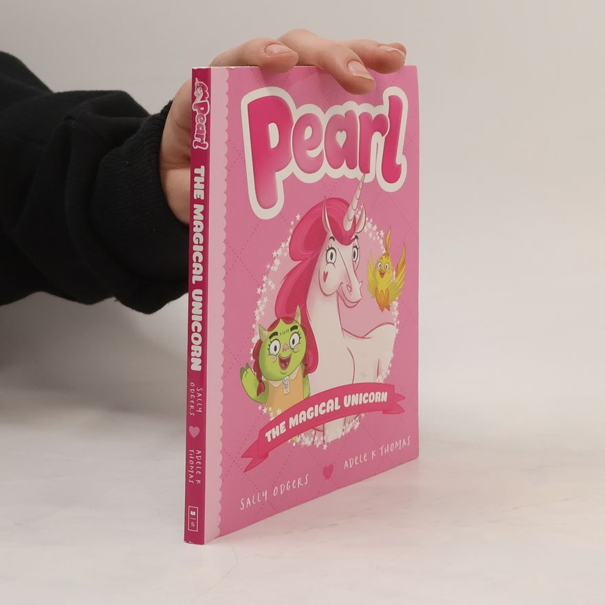 Sally Farell Odgers Pearl the Magical Unicorn