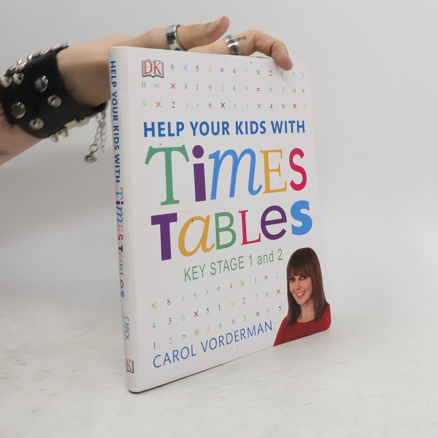 Carol Vorderman Help your Kids with Times Tables