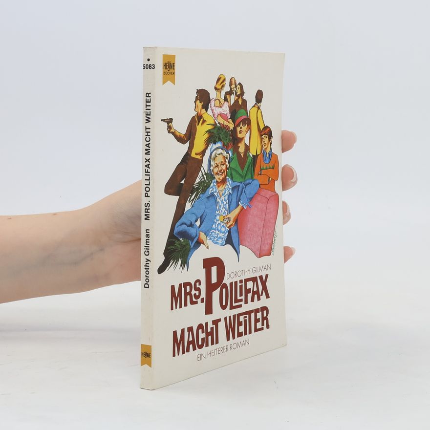 Dorothy Gilman Mrs. Pollifax macht weiter