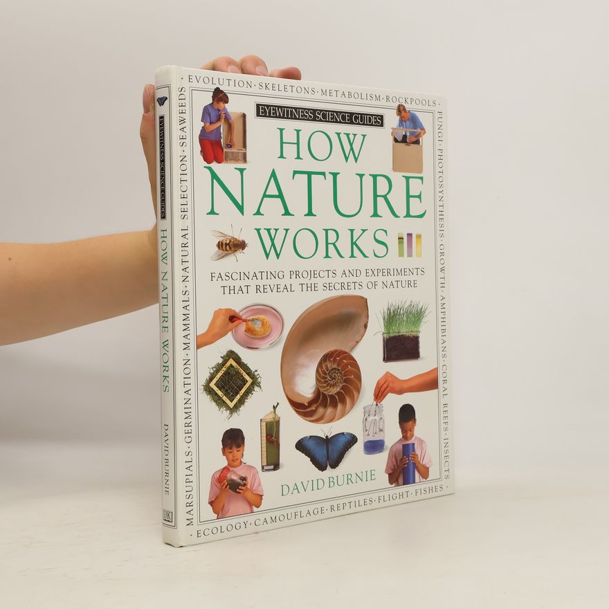 David Burnie How Nature Works
