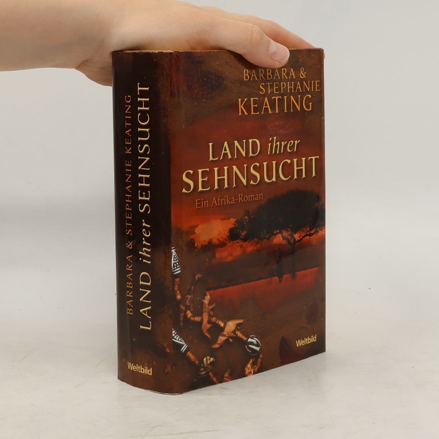 Barbara Keating Land ihrer Sehnsucht