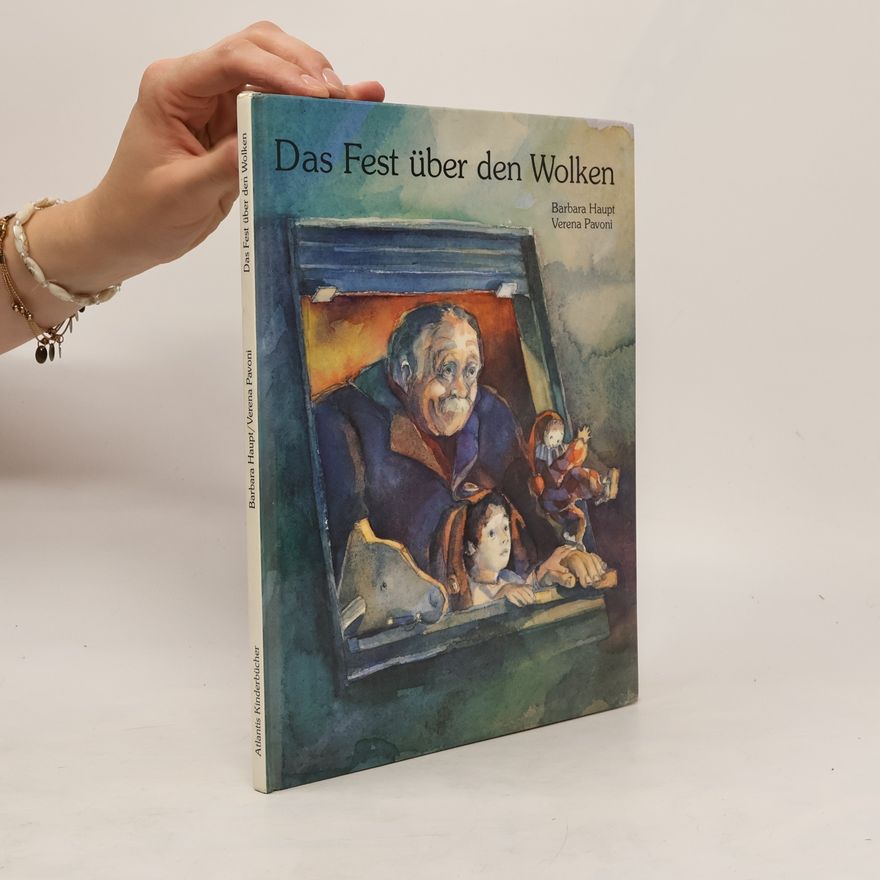 Barbara Haupt Das Fest über den Wolken