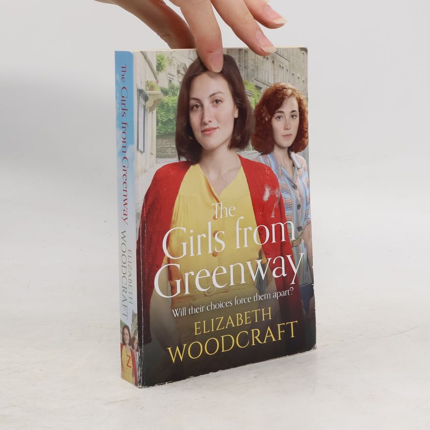 Elizabeth Woodcraft The Girls from Greenway