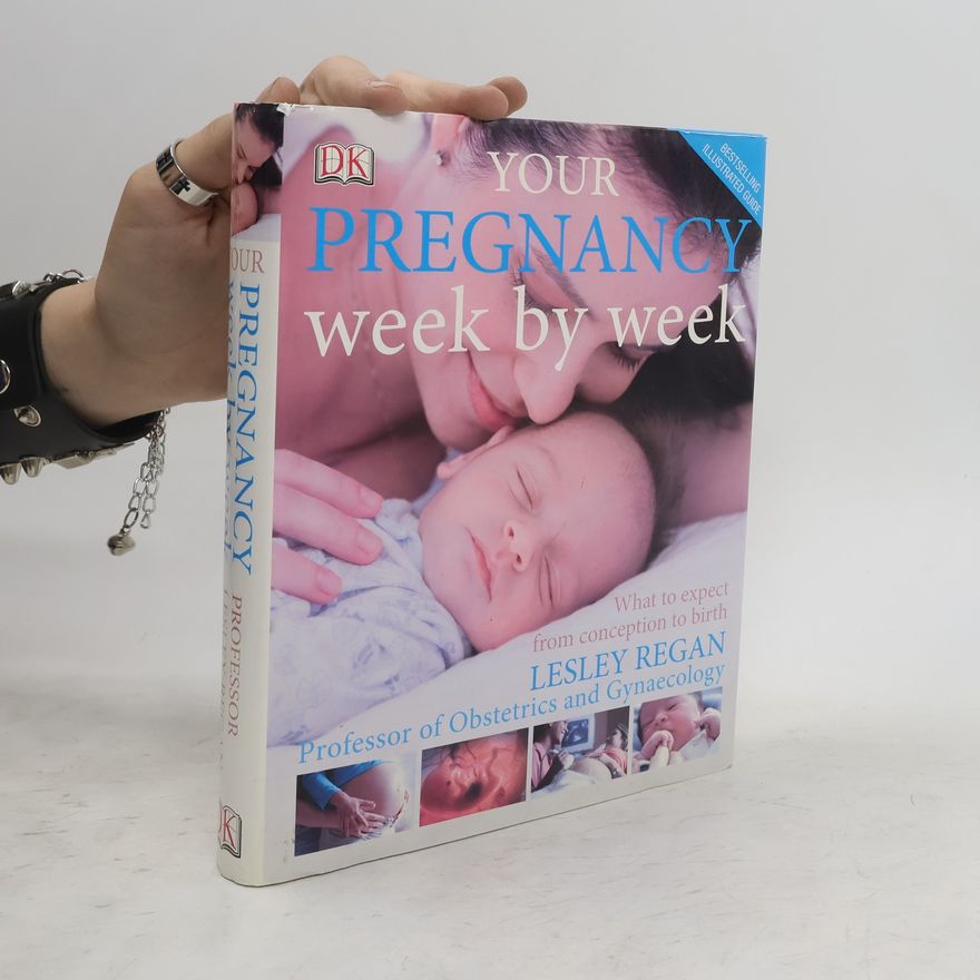 Lesley Regan Your Pregnancy Week by Week