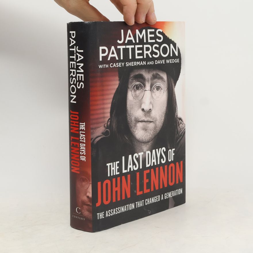 James Patterson The Last Days of John Lennon