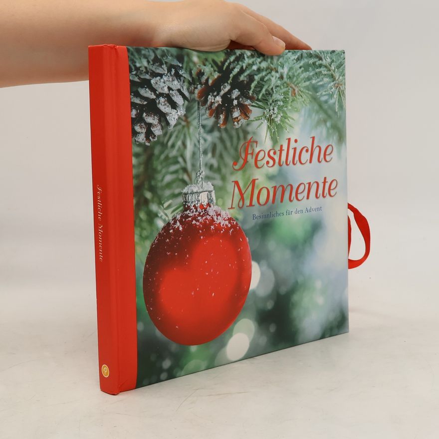 AA.VV. Festliche Momente: Besinnliches für den Advent