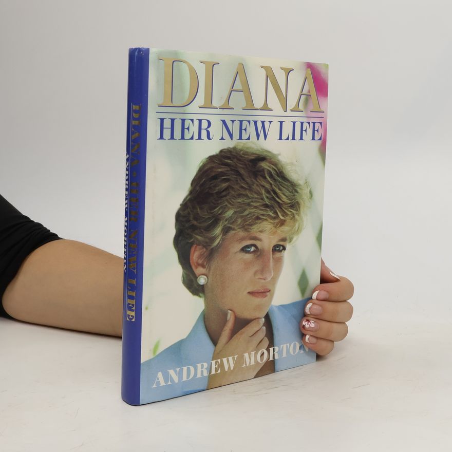 Andrew Morton Diana. Her New Life