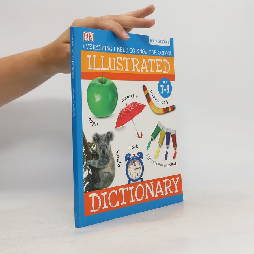 Kolektiv autorů Everything I Need to Know for School. Illustrated Dictionary