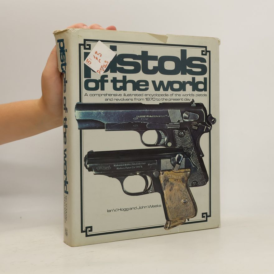 John Weeks Pistols of the World