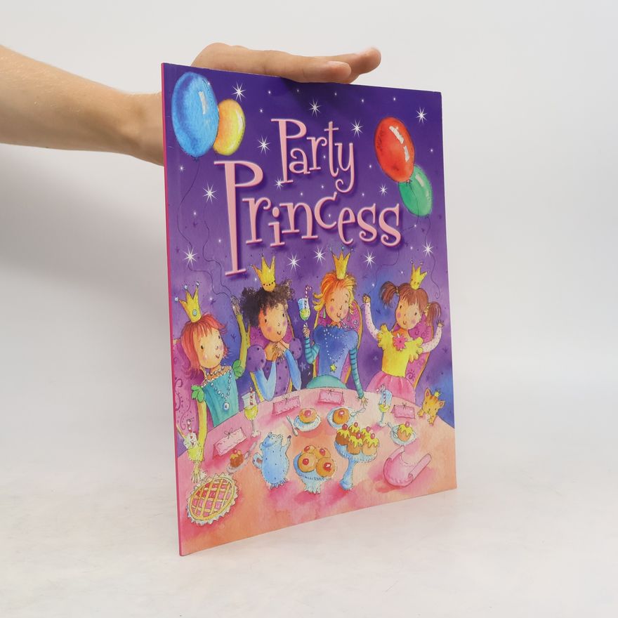 Various authors Party Princess