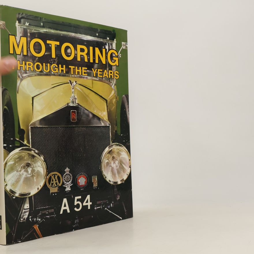 Autorenkollektiv Motoring Through the Years