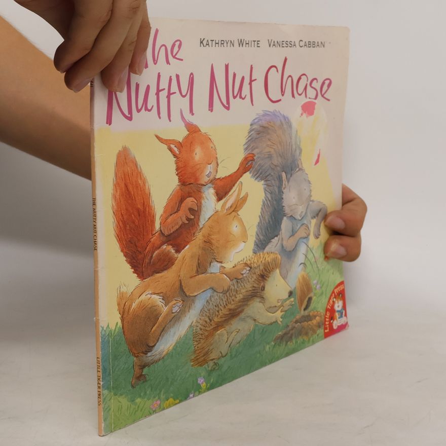 Kathryn White The Nutty Nut Chase