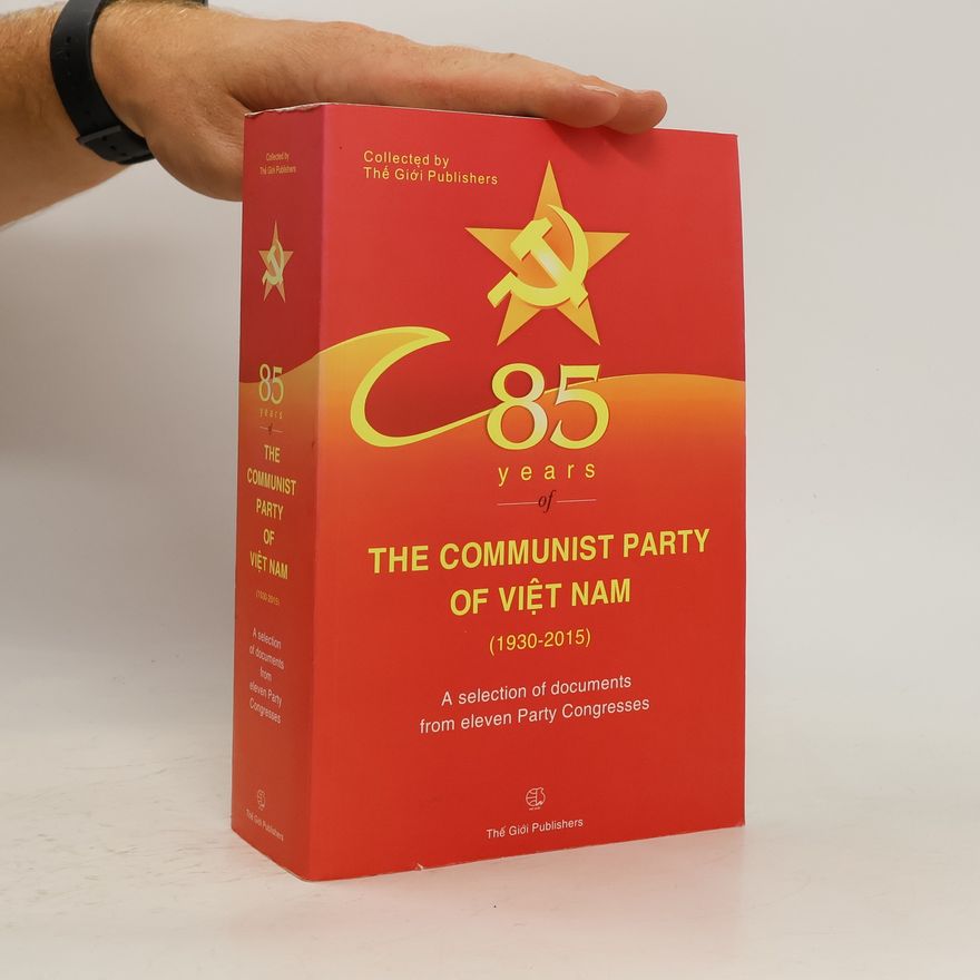 Đảng cộng sản Việt Nam 85 Years of The Communist Party of Việt Nam (1930-2015)