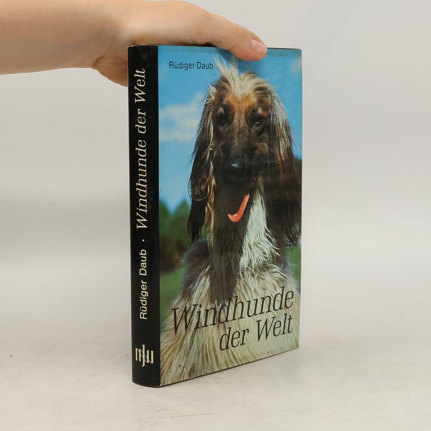 Rüdiger Daub Windhunde der Welt