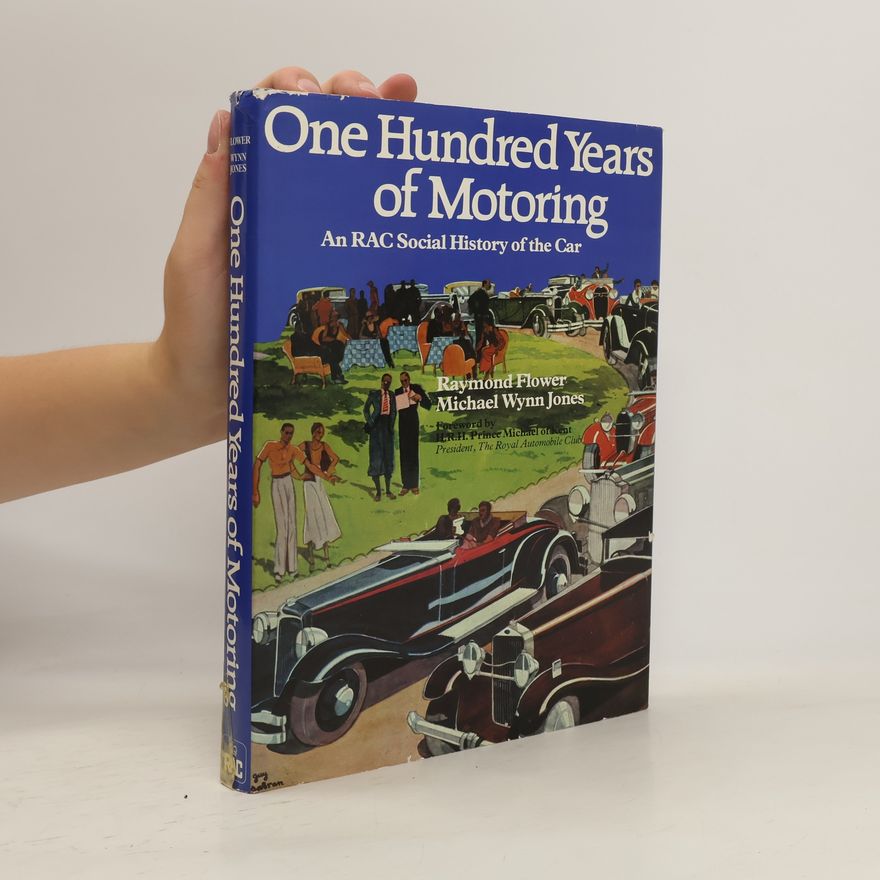 Michael Wynn Jones OneHundred Years of Motoring