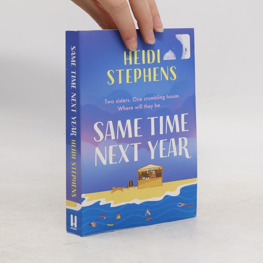 Heidi Stephens Same Time Next Year