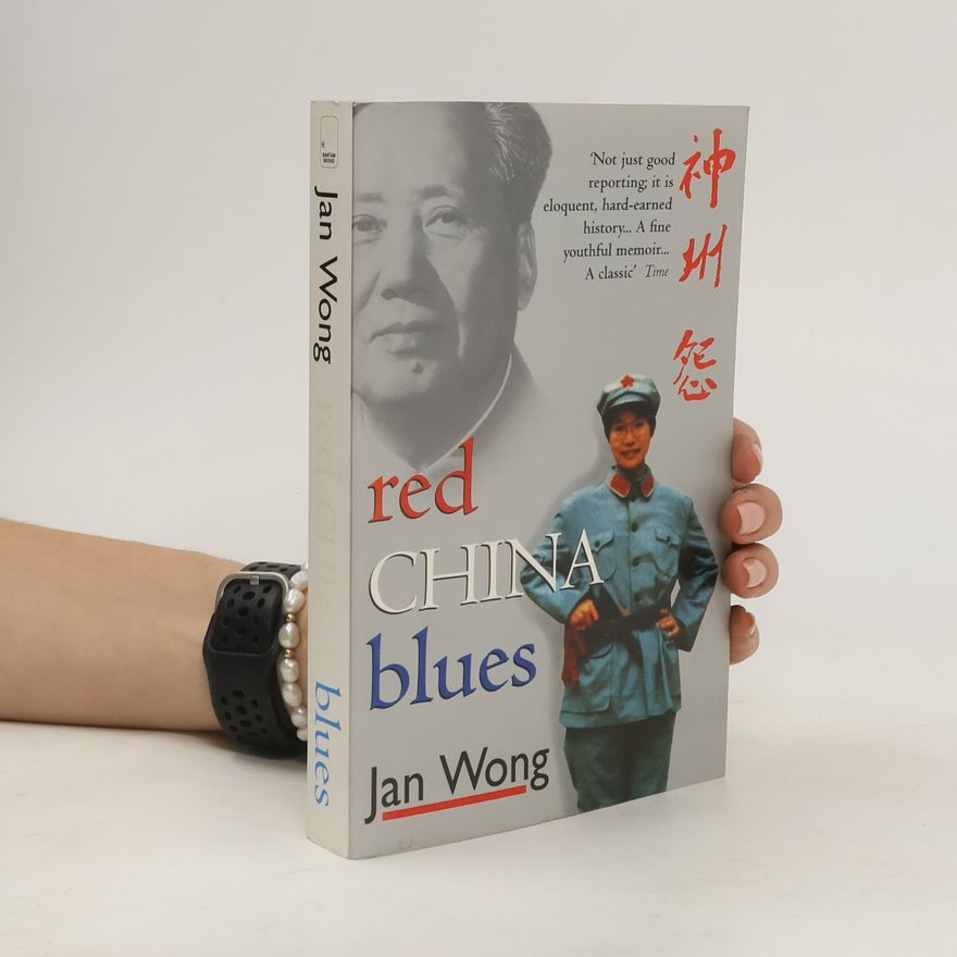 Jan Wong Red China Blues