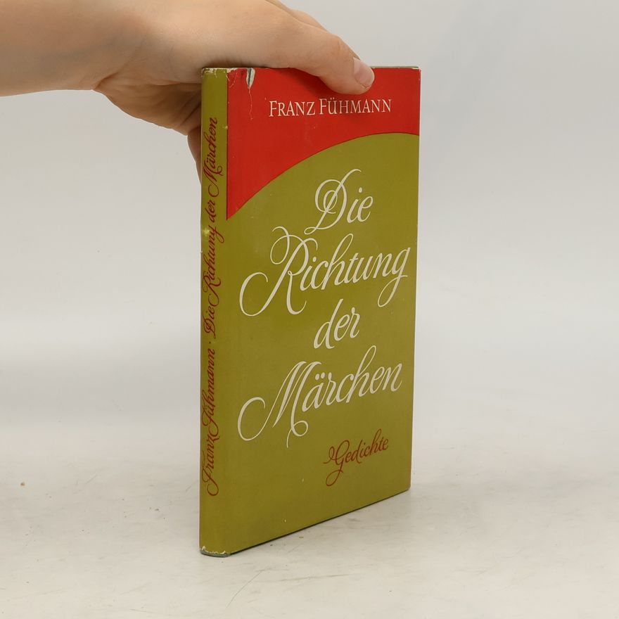 Franz Fühmann Die Richtung der Märchen