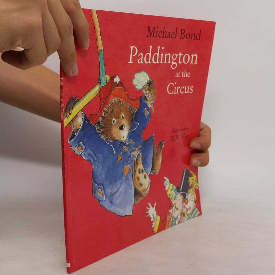 Michael Bond Paddington at the Circus