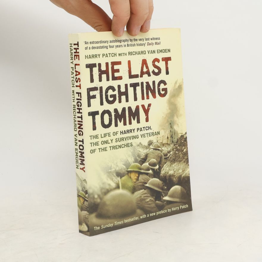 Harry Patch The Last Fighting Tommy