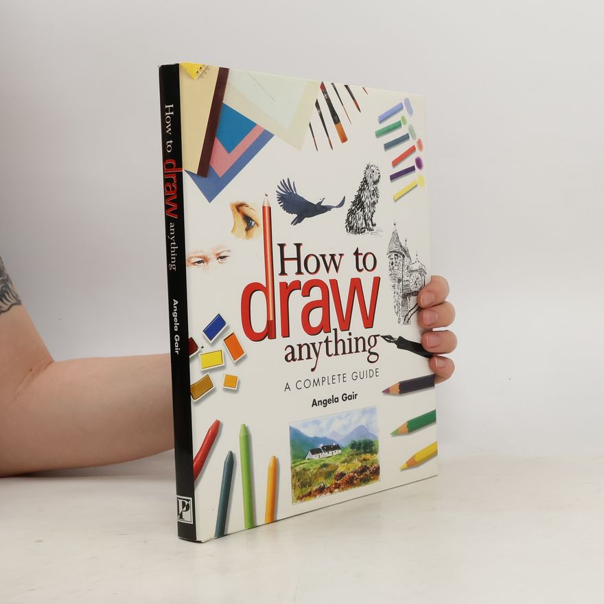 Angela Gair How to Draw Anything