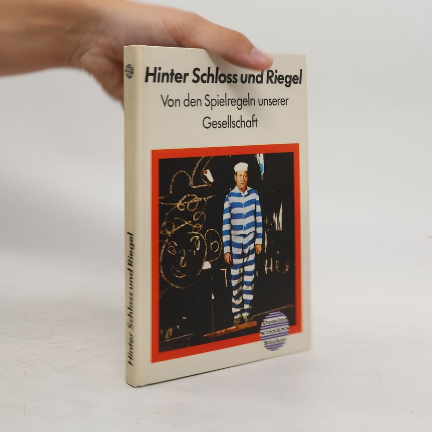 Autorenkollektiv Hinter Schloss und Riegel