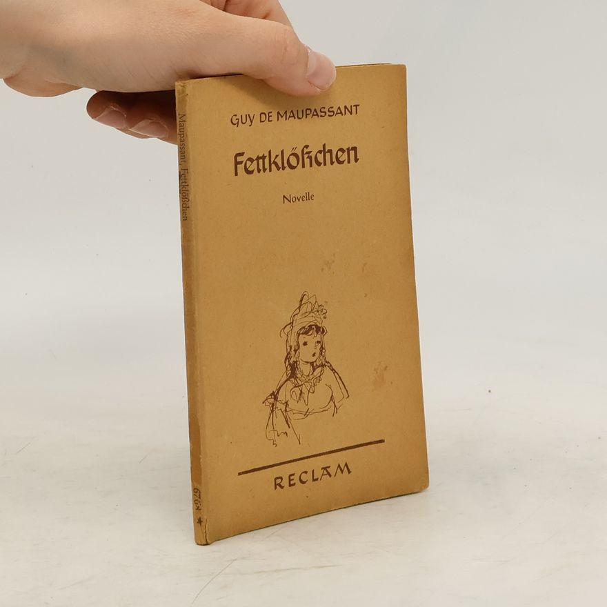 Guy de Maupassant Fettklößchen
