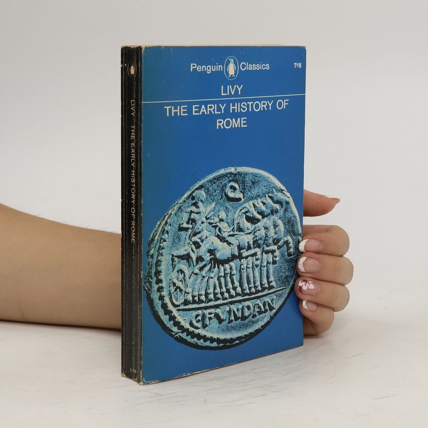 Titus Livius The Early History of Rome