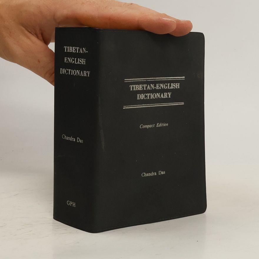 Sarat Chandra Das Tibetan-English Dictionary: Compact Edition