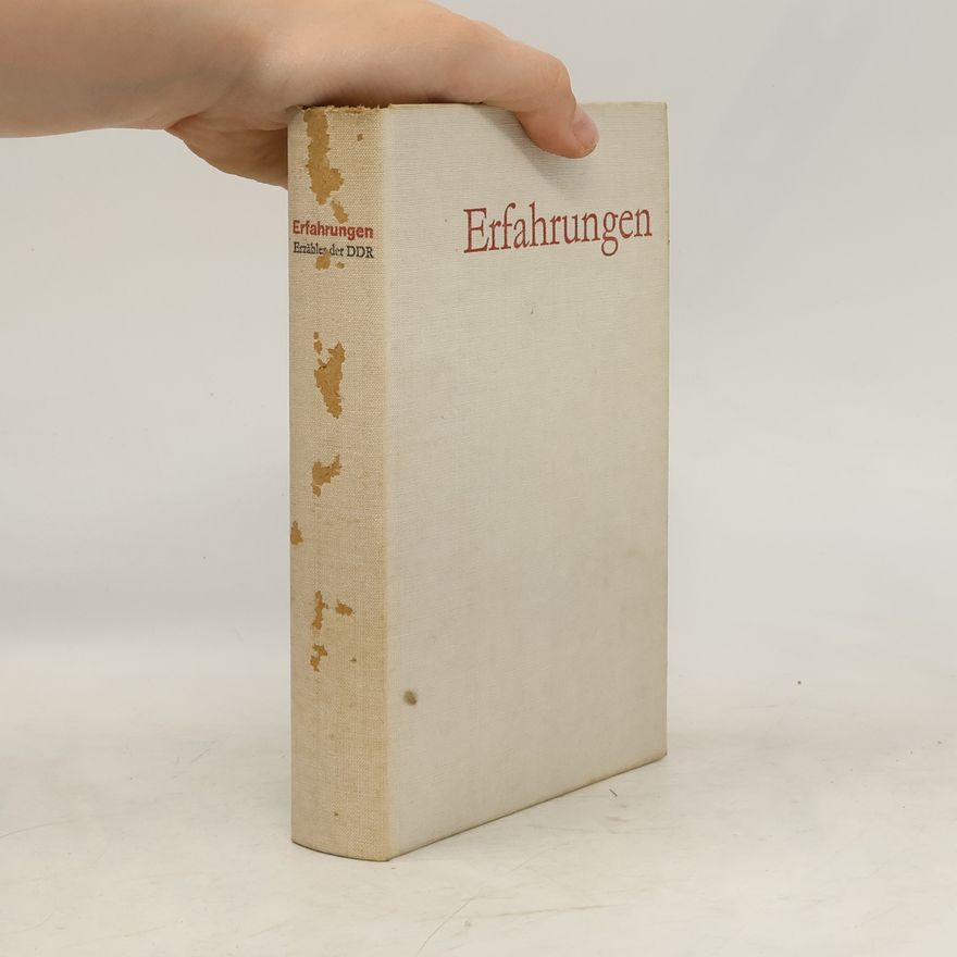 Werner Liersch Erfahrungen. Erzähler der DDR