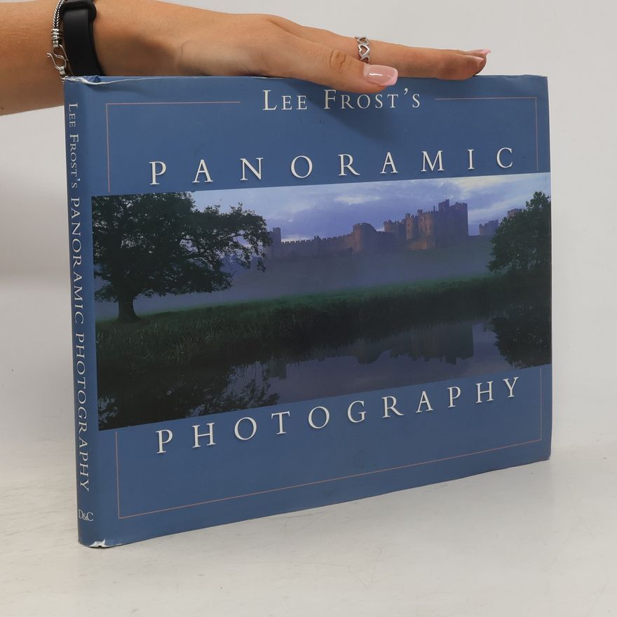 Lee Frost Lee Frost's Panoramic Photography