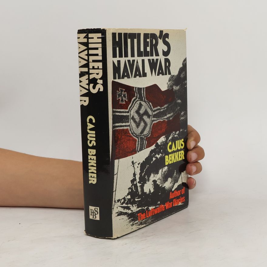 Cajus Bekker Hitler's Naval War