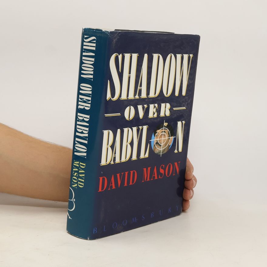 David Mason Shadow Over Babylon